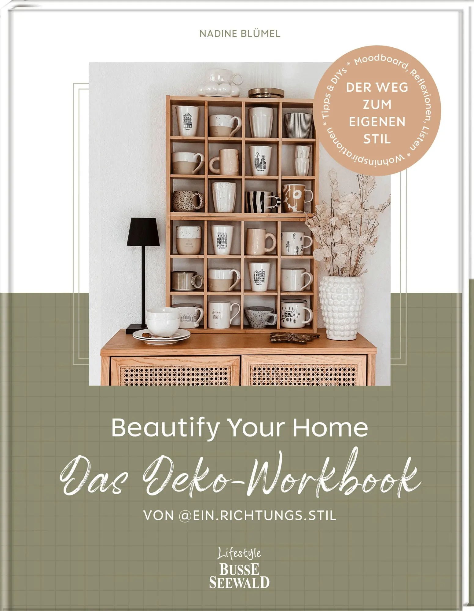 Cover: 9783735852984 | Beautify Your Home. Das Deko-Workbook von @ein.richtungs.stil | Blümel