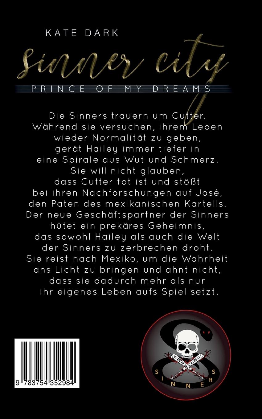 Rückseite: 9783754352984 | Sinner City | Prince of my Dreams | Kate Dark | Taschenbuch | 332 S.