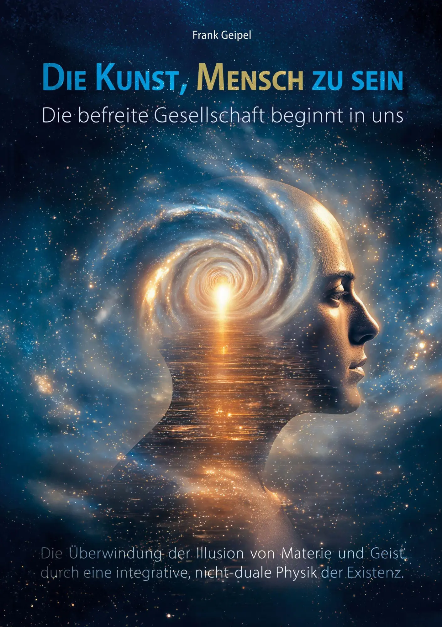 Cover: 9783819242984 | Die Kunst, Mensch zu sein - Die befreite Gesellschaft beginnt in uns