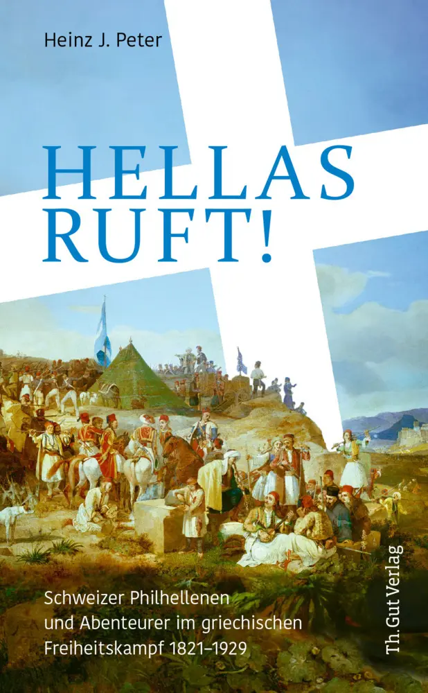 Cover: 9783857172984 | Hellas ruft! | Heinz J. Peter | Buch | 277 S. | Deutsch | 2024