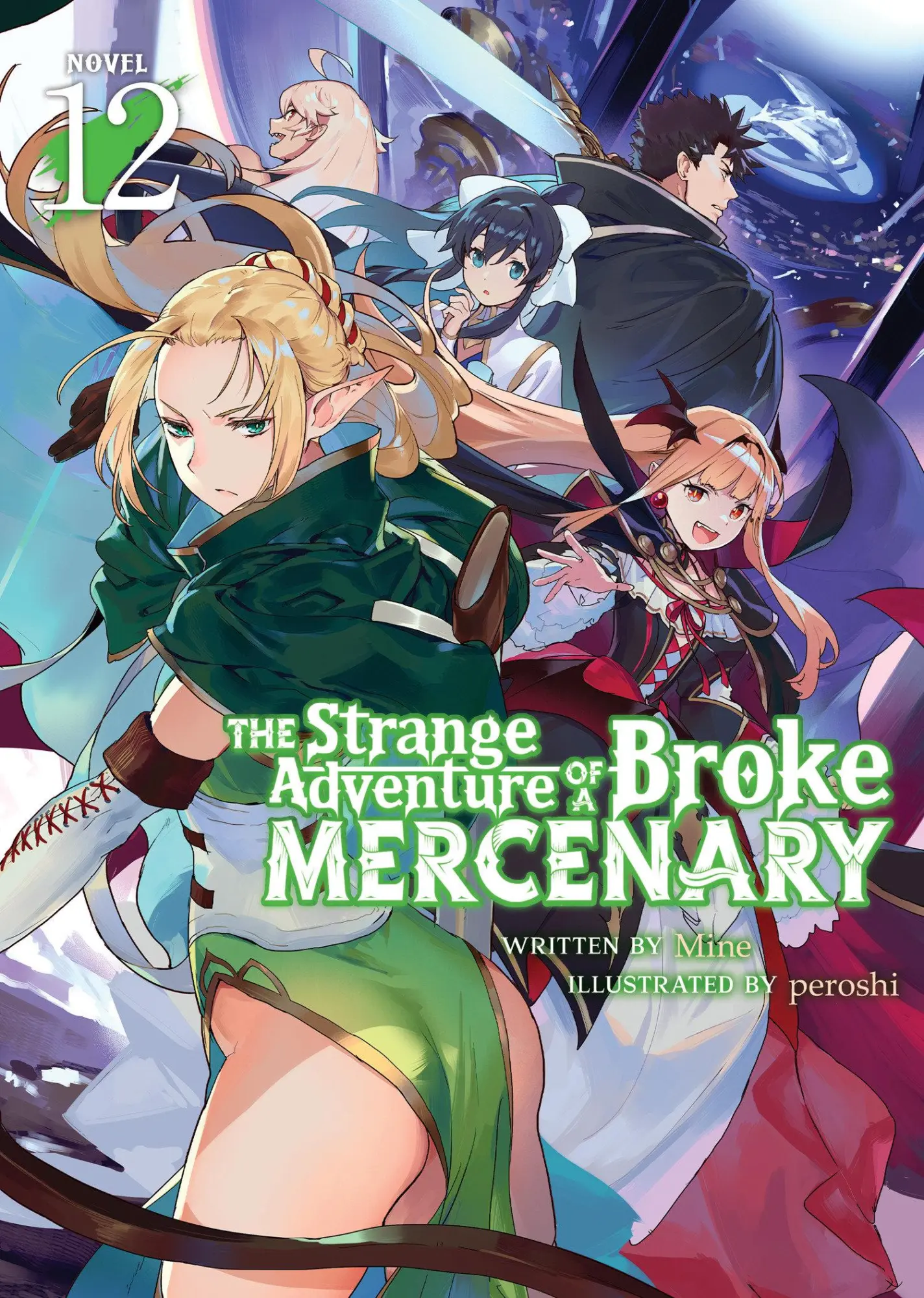 Cover: 9798891602984 | The Strange Adventure of a Broke Mercenary (Light Novel) Vol. 12