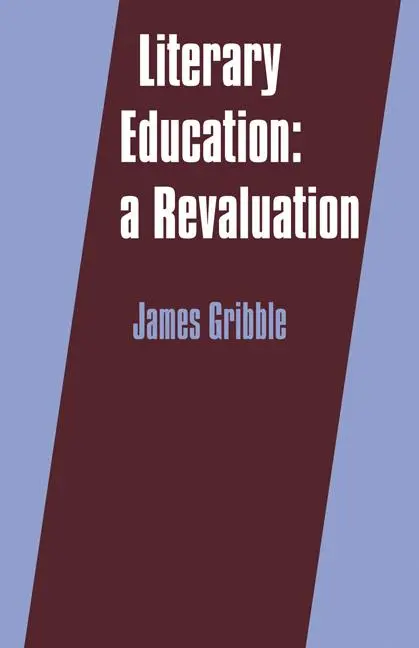 Cover: 9780521273084 | Literary Education | A Revaluation | James Gribble | Taschenbuch