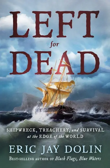 Cover: 9781324093084 | Left for Dead | Eric Jay Dolin | Buch | Einband - fest (Hardcover)