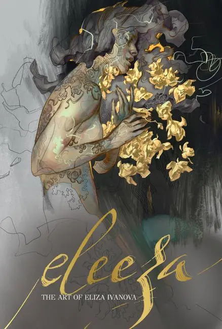 Cover: 9781912843084 | Eleeza | The Art of Eliza Ivanova | Eliza Ivanova | Buch | Gebunden
