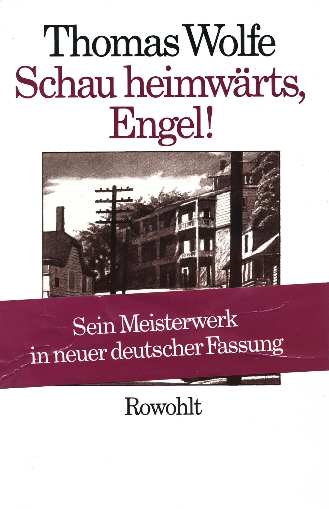 Cover: 9783498073084 | Schau heimwärts, Engel (Neufassung) | Thomas Wolfe | Buch | 720 S.