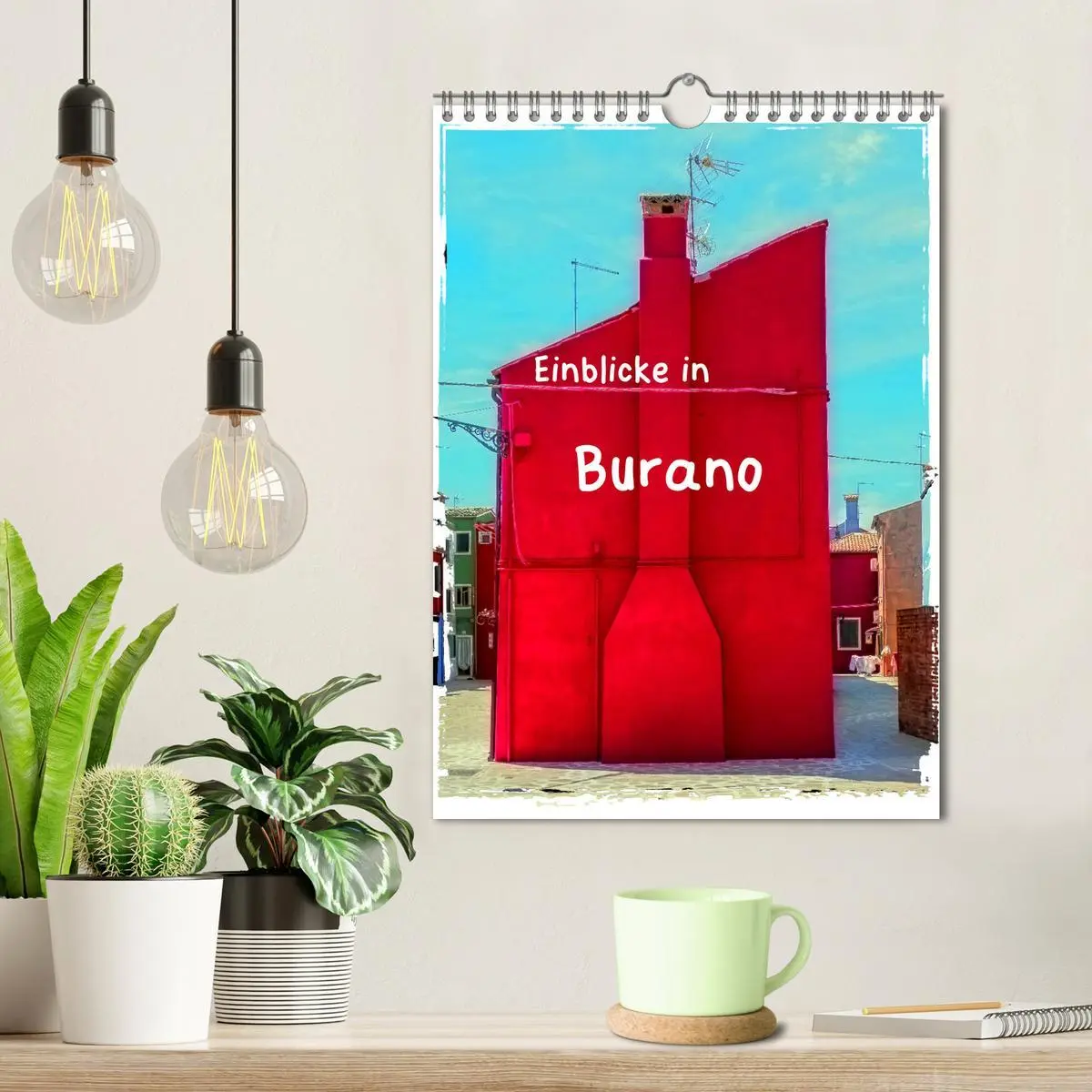 Bild: 9783516403084 | Einblicke in Burano (Wandkalender 2026 DIN A4 hoch), CALVENDO...