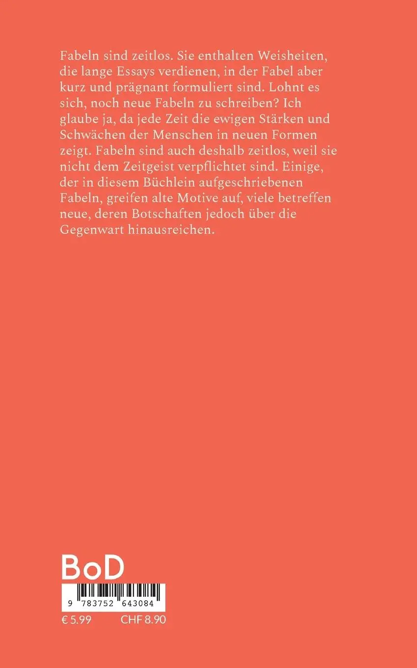 Rückseite: 9783752643084 | Neue Fabeln | / | Fritz Scholz | Taschenbuch | Paperback | 86 S.