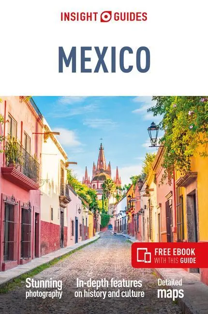 Cover: 9781839053184 | Insight Guides Mexico: Travel Guide with eBook | Insight Guides | Buch