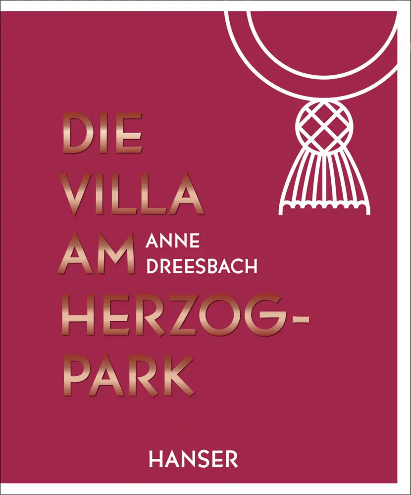 Cover: 9783446273184 | Die Villa am Herzogpark | Anne Dreesbach | Buch | 240 S. | Deutsch