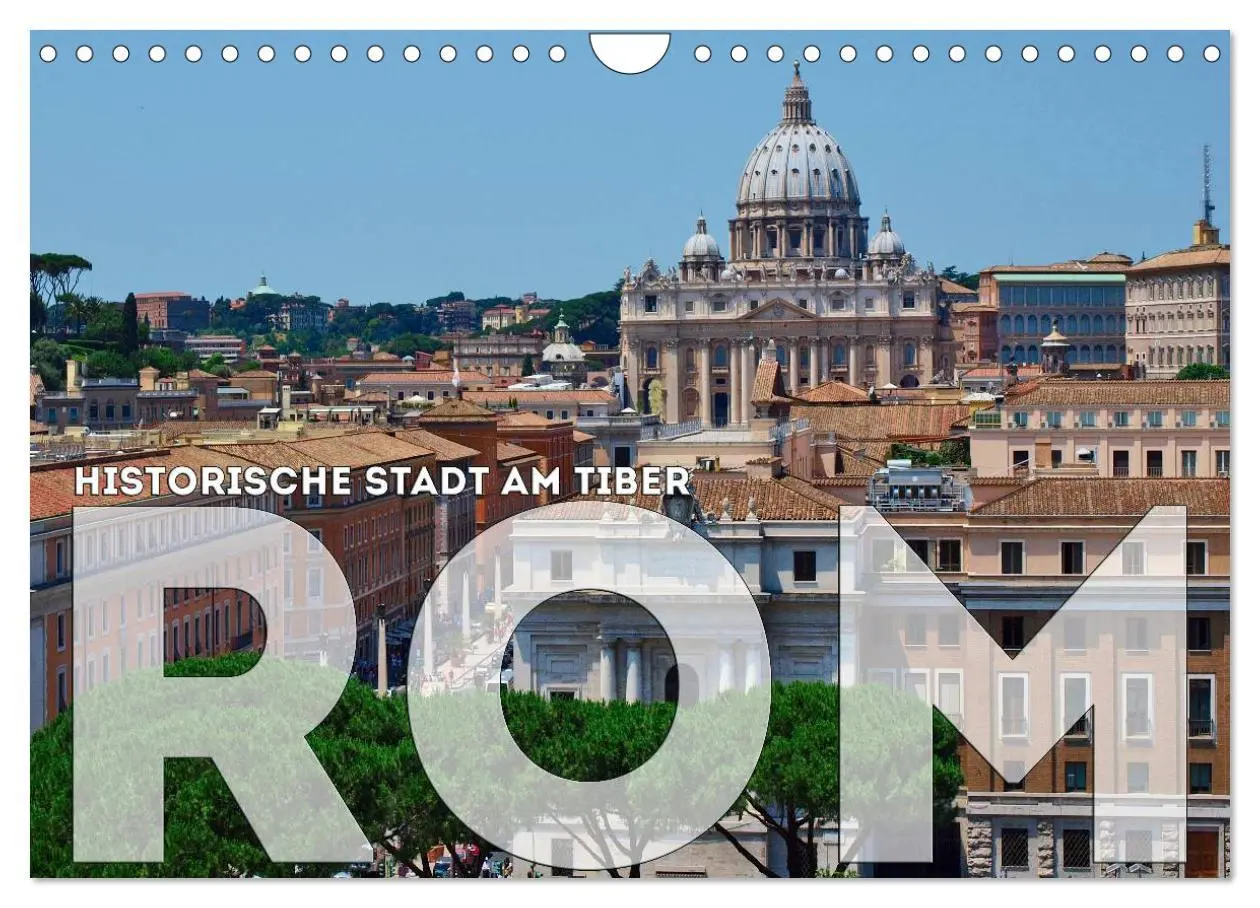 Cover: 9783516183184 | Historische Stadt am Tiber ROM (Wandkalender 2026 DIN A4 quer),...