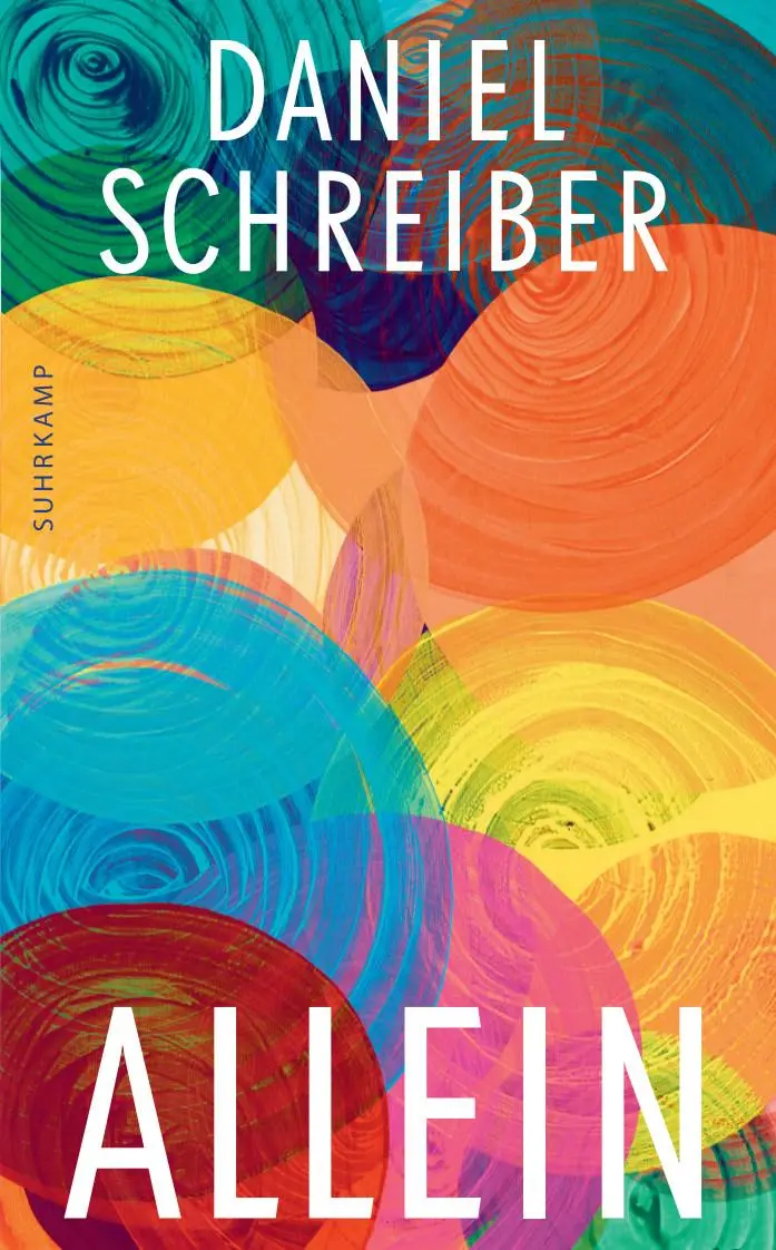 Cover: 9783518473184 | Allein | Daniel Schreiber | Taschenbuch | 160 S. | Deutsch | 2023