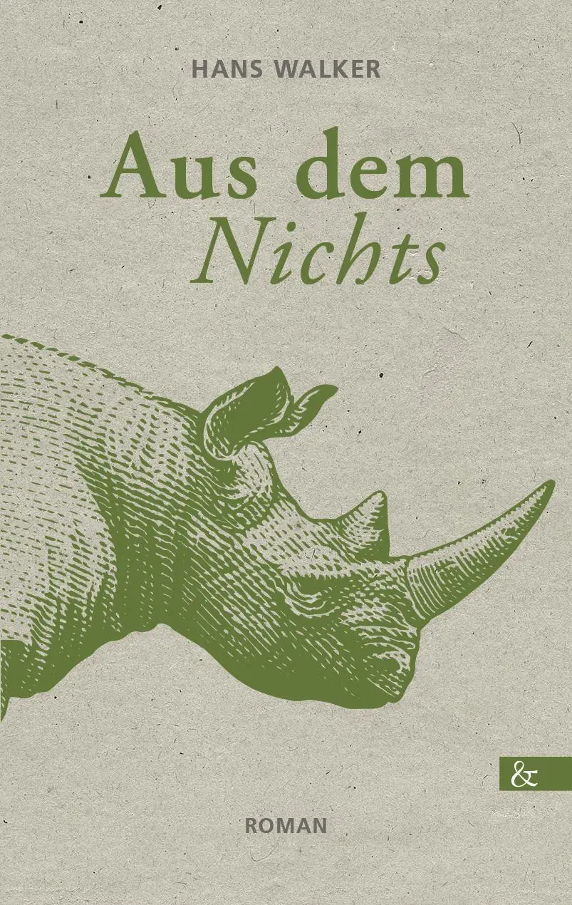 Cover: 9783957803184 | Aus dem Nichts | Roman | Hans Walker | Taschenbuch | 372 S. | Deutsch