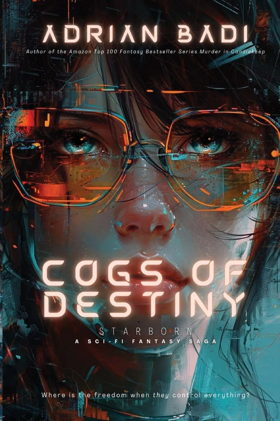 Cover: 9789699293184 | Cogs of Destiny | Starborn | Adrian Badi | Taschenbuch | Englisch