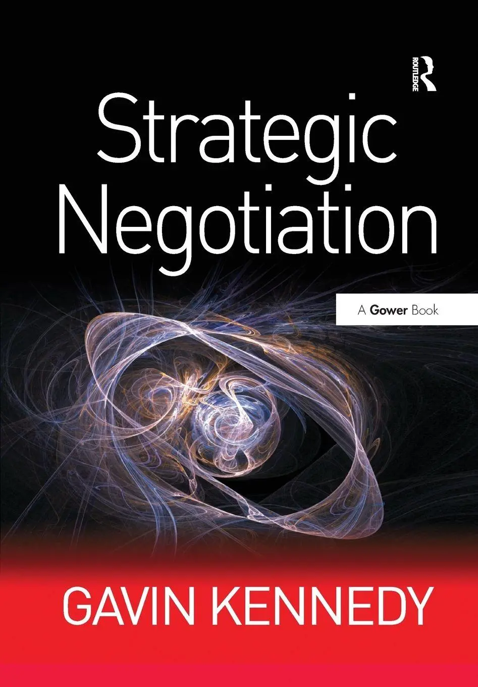 Cover: 9781138263284 | Strategic Negotiation | Gavin Kennedy | Taschenbuch | Englisch | 2016