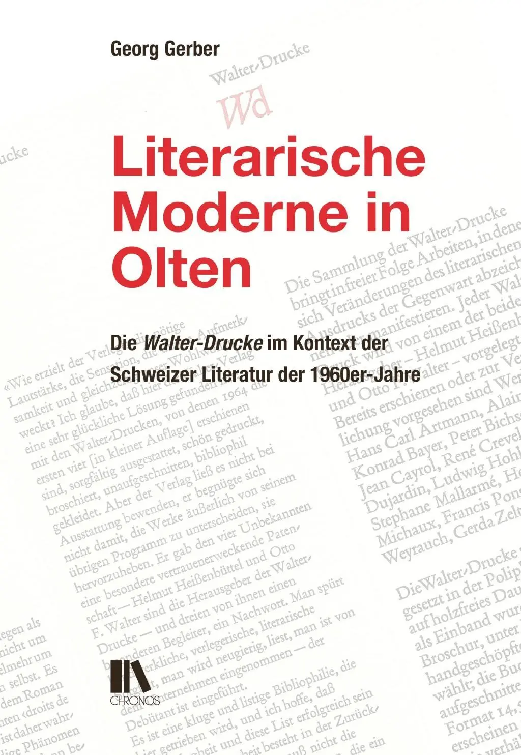 Cover: 9783034013284 | Literarische Moderne in Olten | Georg Gerber | Buch | 176 S. | Deutsch