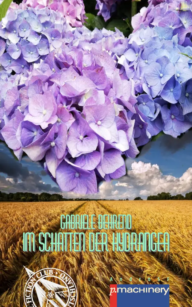 Cover: 9783957653284 | Im Schatten der Hydrangea | Gabriele Behrend | Taschenbuch | 172 S.