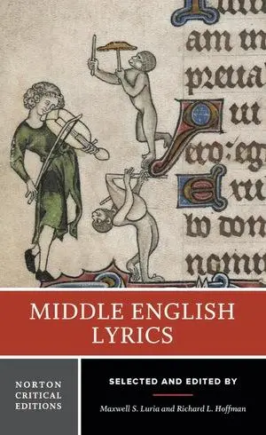 Cover: 9780393093384 | Middle English Lyrics | A Norton Critical Edition | Luria (u. a.)