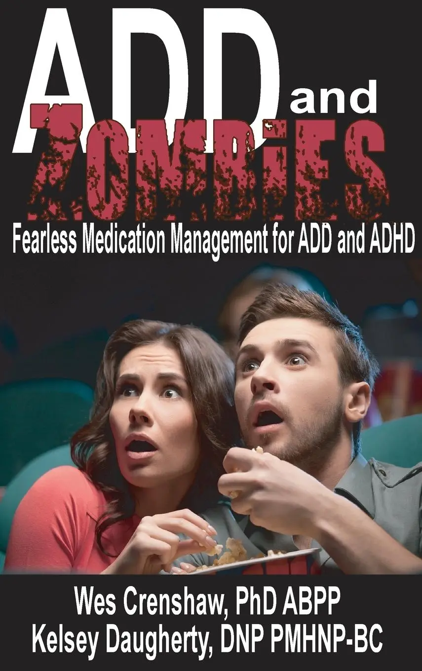 Cover: 9780985283384 | ADD and Zombies | Fearless Medication Management for ADD and ADHD