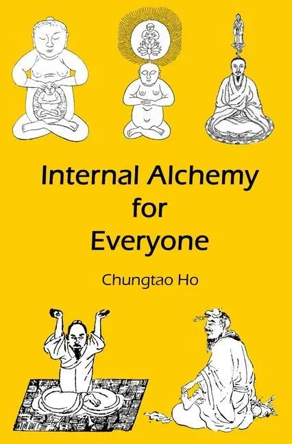 Cover: 9781931483384 | Internal Alchemy for Everyone | Chungtao Ho | Taschenbuch | Englisch