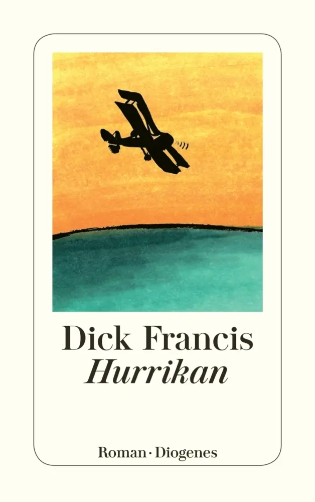Cover: 9783257233384 | Hurrikan | Roman | Dick Francis | Taschenbuch | 336 S. | Deutsch
