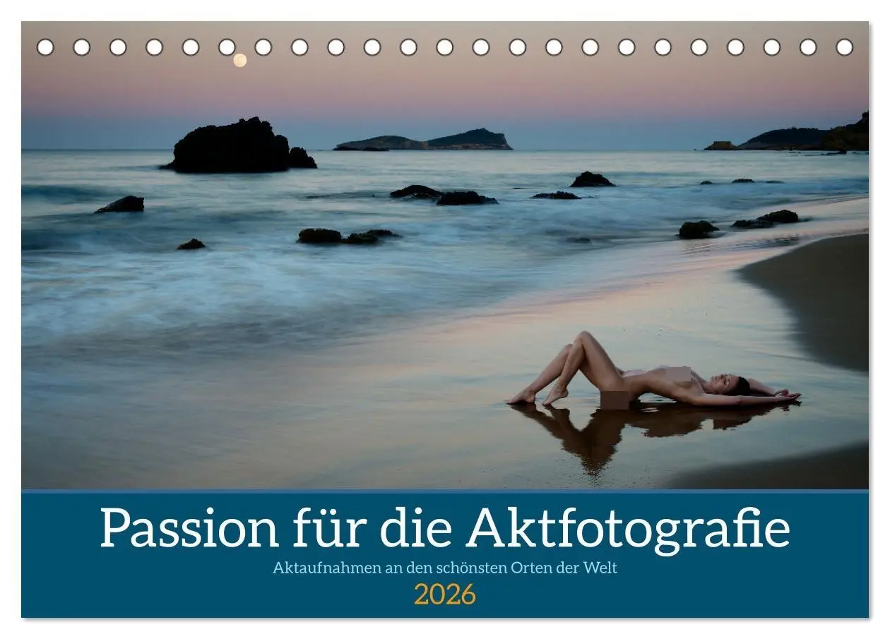 Cover: 9783457523384 | Passion für die Aktfotografie (Tischkalender 2026 DIN A5 quer),...