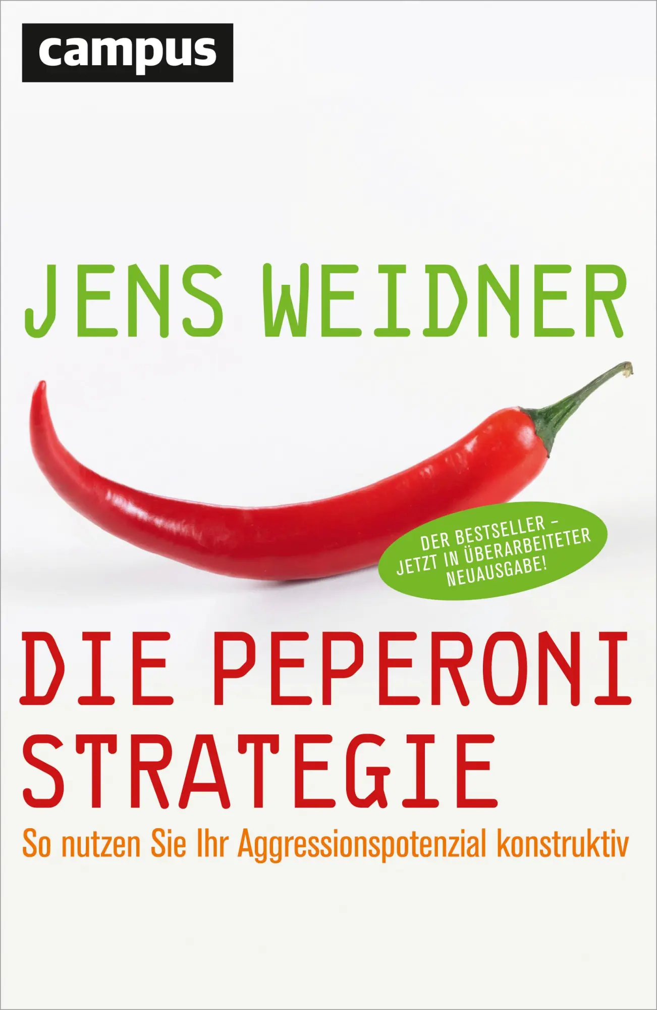Cover: 9783593393384 | Die Peperoni-Strategie | Jens Weidner | Taschenbuch | 222 S. | Deutsch