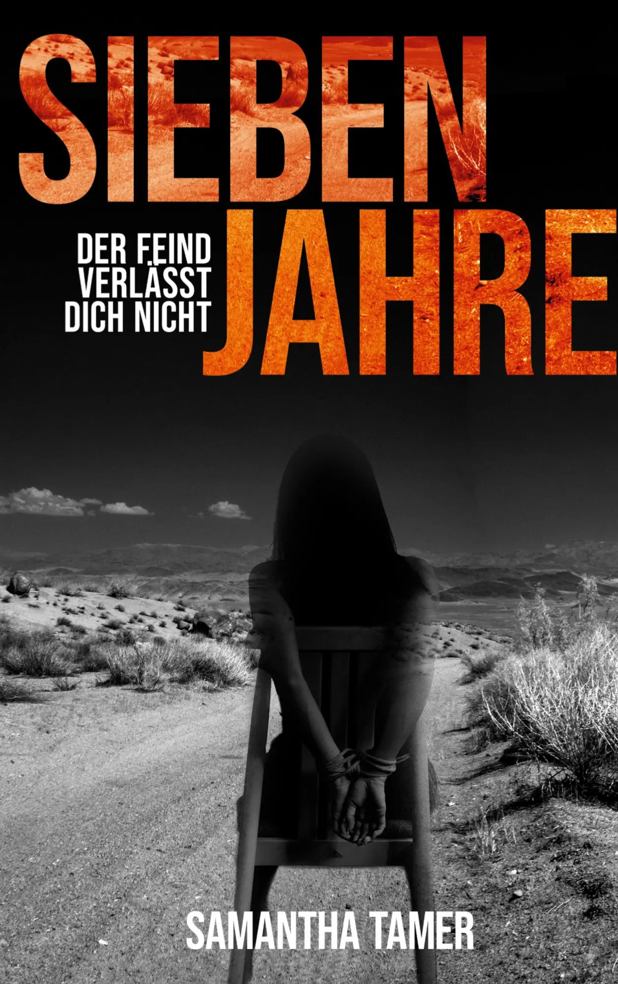 Cover: 9783750493384 | Sieben Jahre | Der Feind verlässt dich nicht | Samantha Tamer | Buch