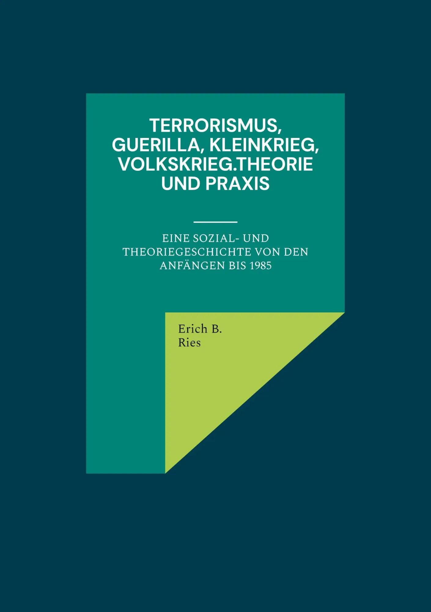 Cover: 9783769303384 | Terrorismus, Guerilla, Kleinkrieg, Volkskrieg.Theorie und Praxis