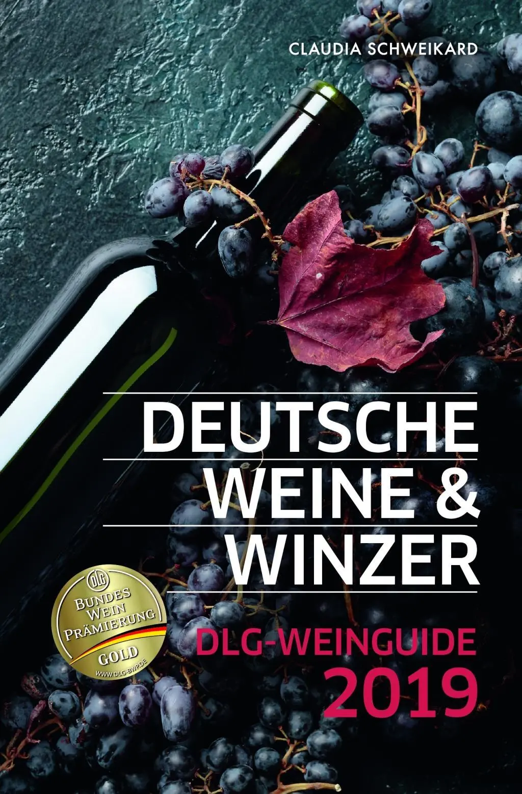 Cover: 9783955423384 | Deutsche Weine und Winzer | DLG-Weinguide 2019 | Claudia Schweikard
