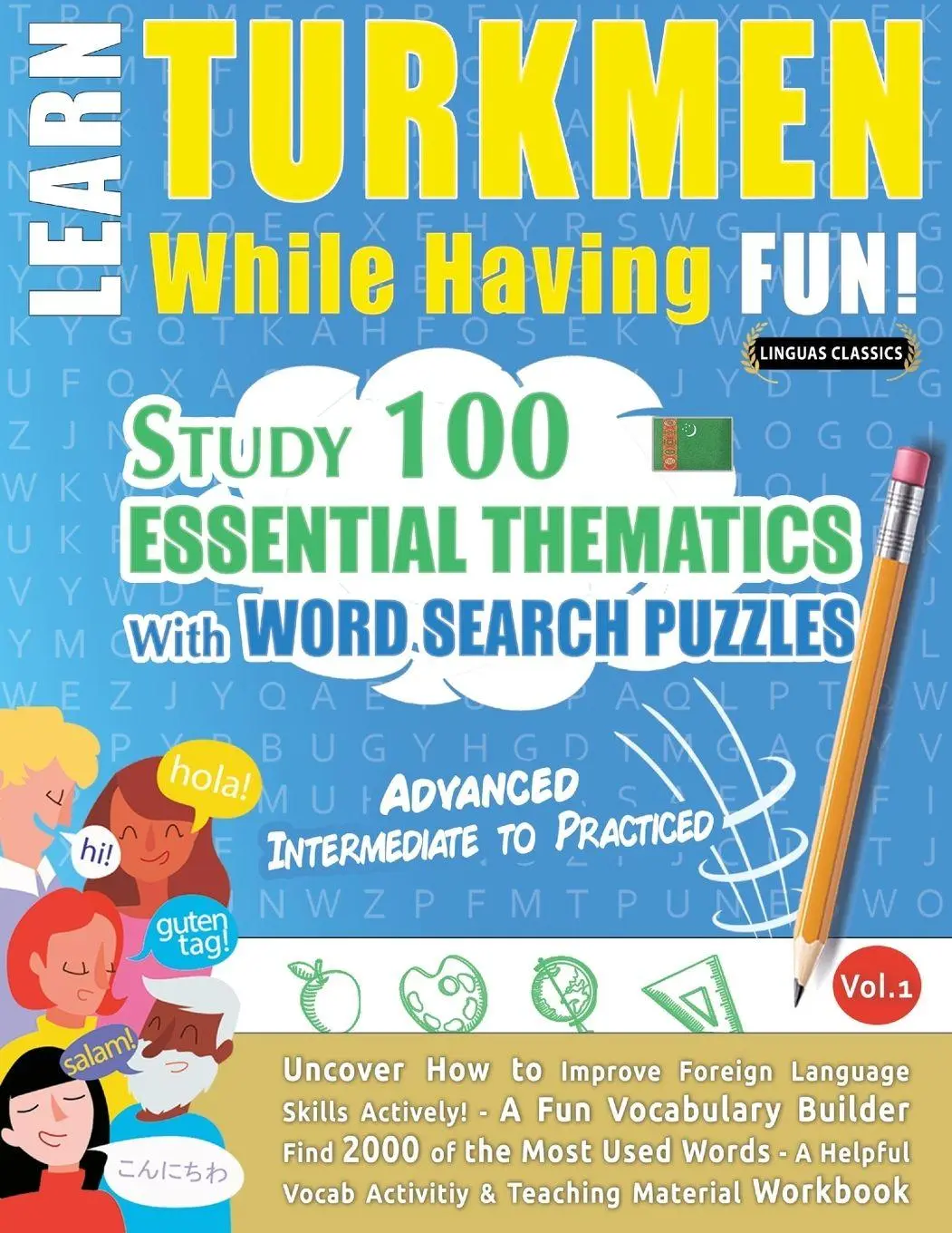 Cover: 9798349033384 | LEARN TURKMEN WHILE HAVING FUN! - ADVANCED | Linguas Classics | Buch
