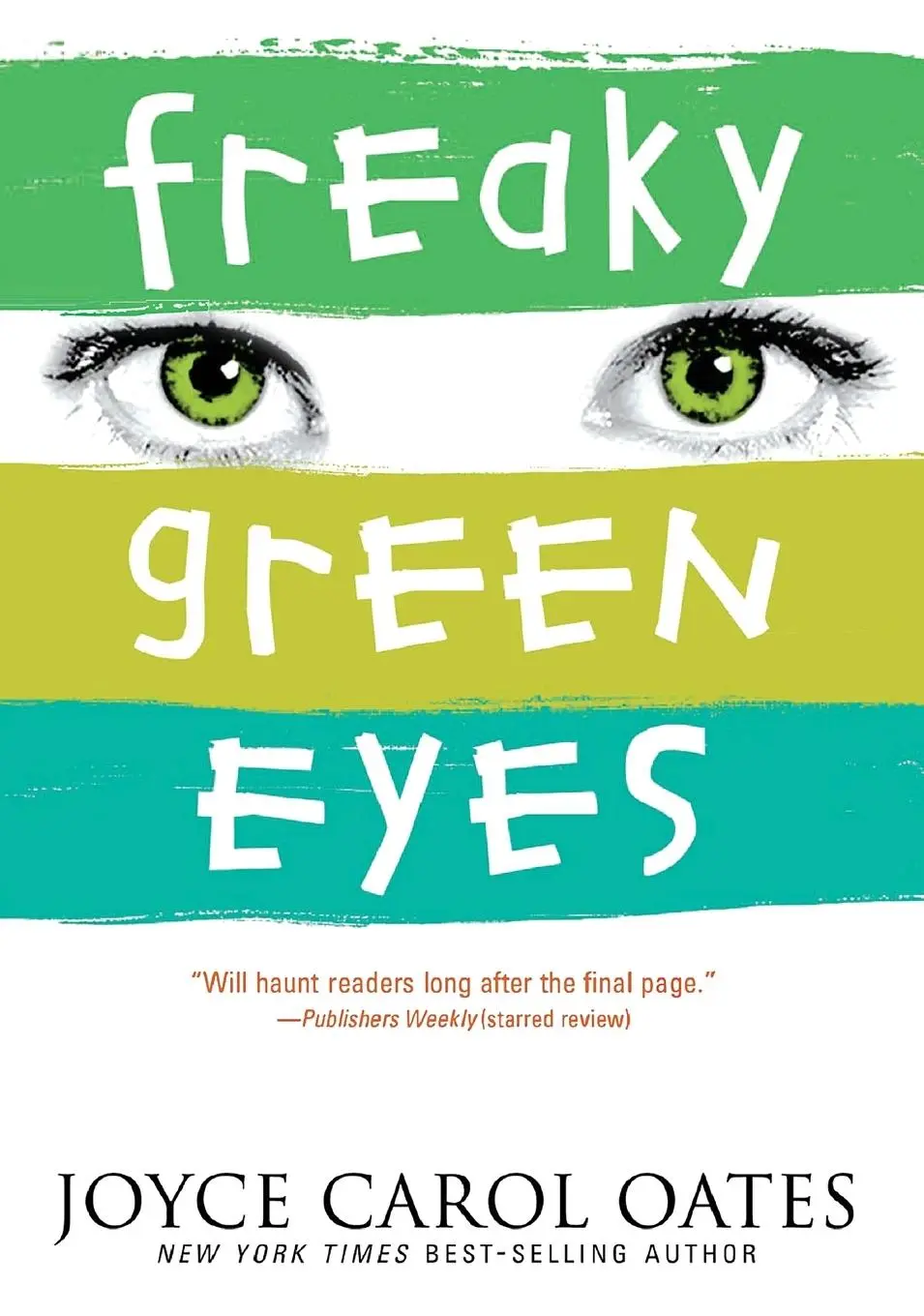 Cover: 9780064473484 | Freaky Green Eyes | Joyce Carol Oates | Taschenbuch | 341 S. | 2005