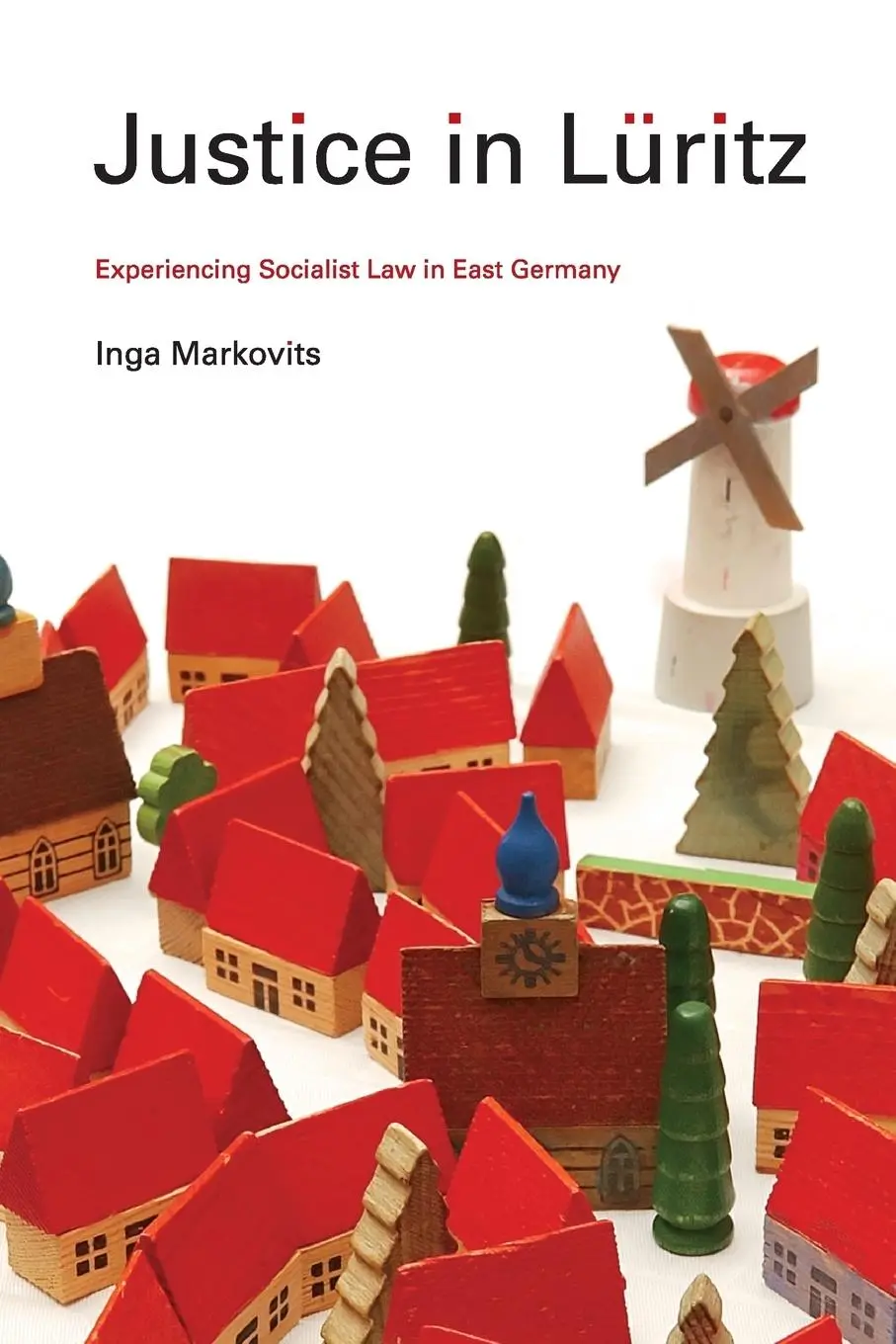 Cover: 9780691143484 | Justice in Lüritz | Experiencing Socialist Law in East Germany | Buch