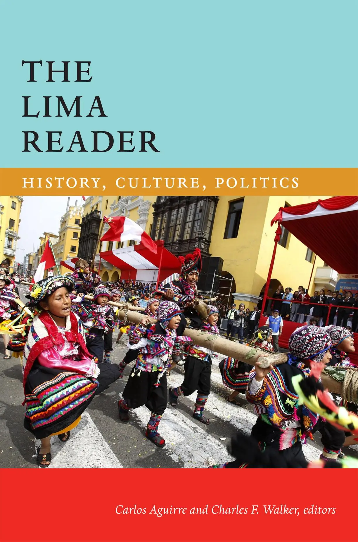 Cover: 9780822363484 | The Lima Reader | History, Culture, Politics | Carlos Aguirre | Buch