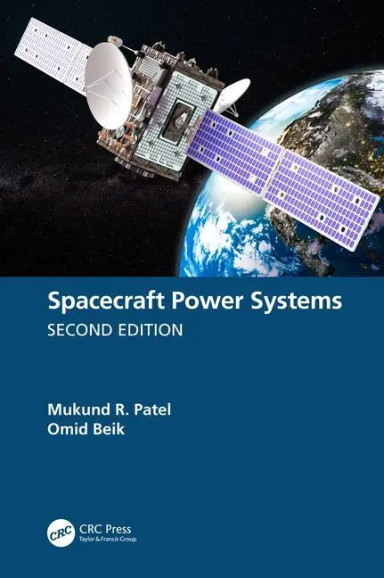 Cover: 9781032383484 | Spacecraft Power Systems | Mukund R. Patel (u. a.) | Buch | Englisch