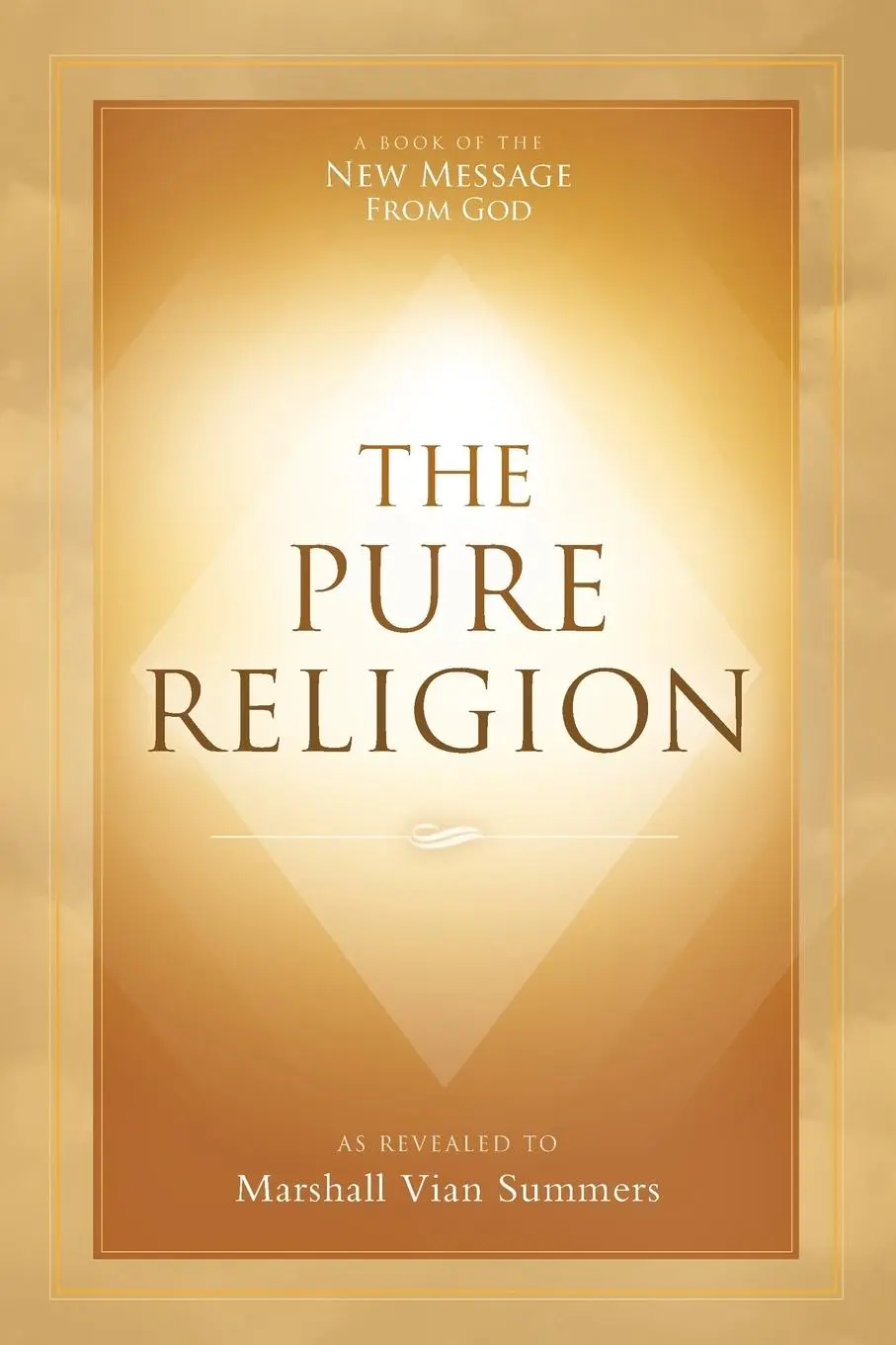 Cover: 9781942293484 | The Pure Religion | Marshall Vian Summers | Taschenbuch | Englisch