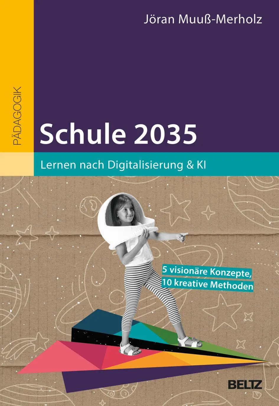 Cover: 9783407633484 | Schule 2035 | Lernen nach Digitalisierung &amp; KI | Jöran Muuß-Merholz