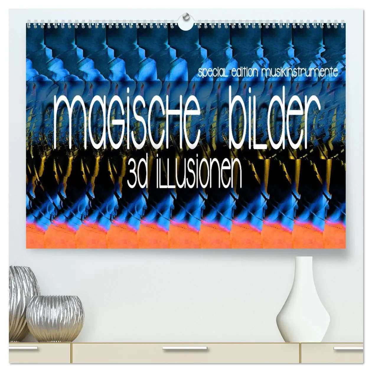 Cover: 9783457443484 | Magische Bilder - 3D Illusionen (hochwertiger Premium Wandkalender...