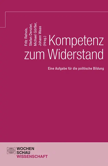 Cover: 9783734403484 | Kompetenz zum Widerstand | Eine Aufgabe für die politische Bildung