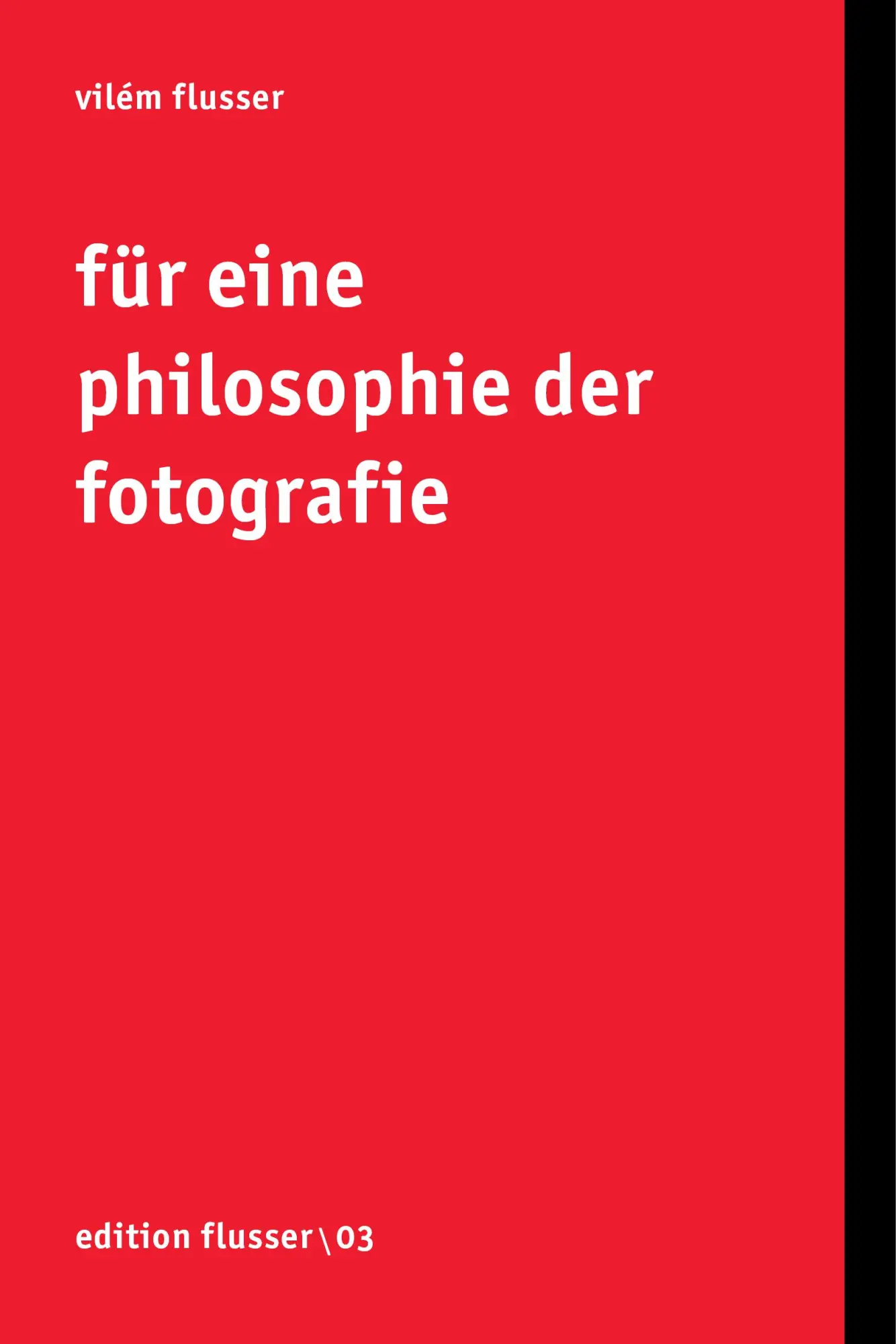 Cover: 9783923283484 | Für eine Philosophie der Fotografie | Vilem Flusser | Taschenbuch