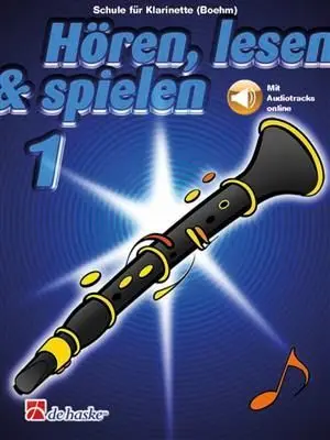 Cover: 9789043163484 | Hören, lesen &amp; spielen, Klarinette (Boehm). Bd.1 | Kastelein (u. a.)