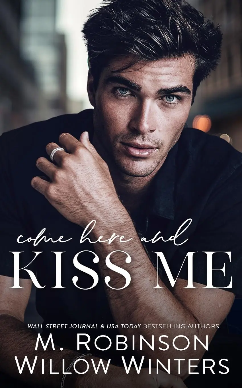 Cover: 9798885923484 | Come Here and Kiss Me | Willow Winters (u. a.) | Taschenbuch | 2024