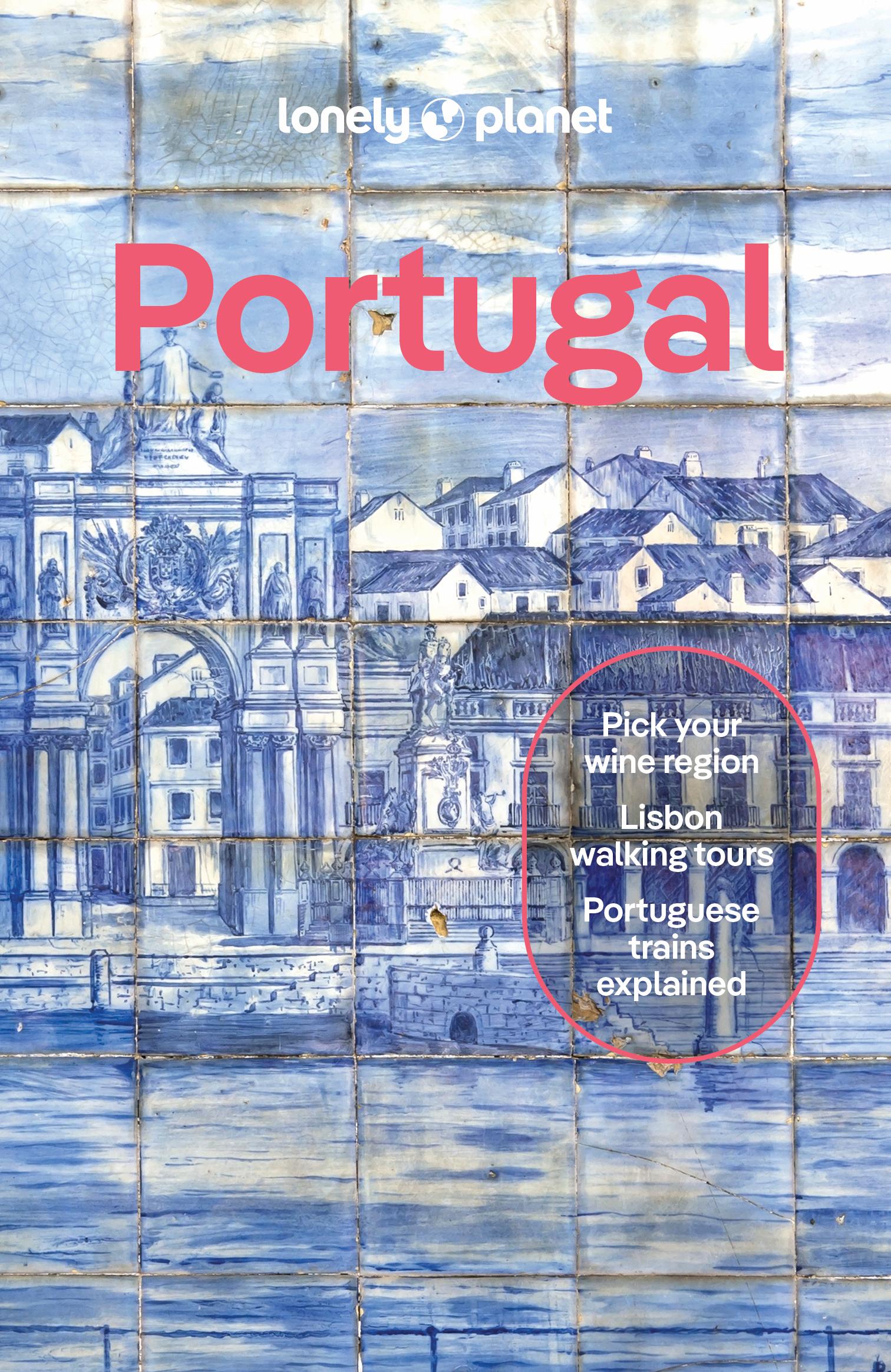 Cover: 9781837583584 | Lonely Planet Portugal | Joana Taborda (u. a.) | Taschenbuch | 472 S.