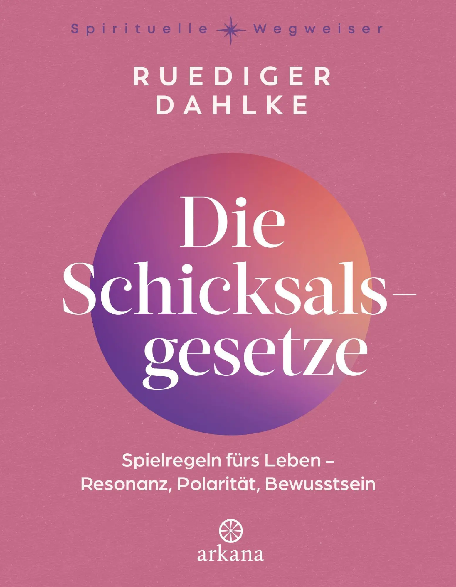 Cover: 9783442343584 | Die Schicksalsgesetze | Ruediger Dahlke | Buch | 368 S. | Deutsch