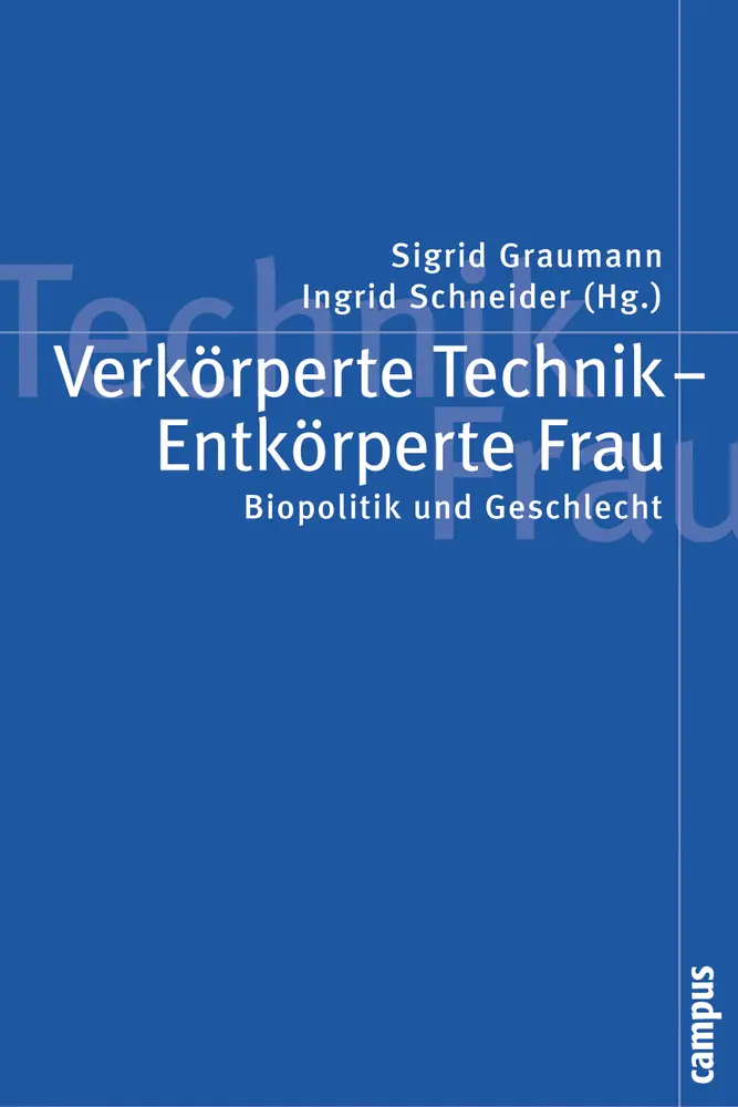 Cover: 9783593373584 | Verkörperte Technik - Entkörperte Frau | Biopolitik und Geschlecht