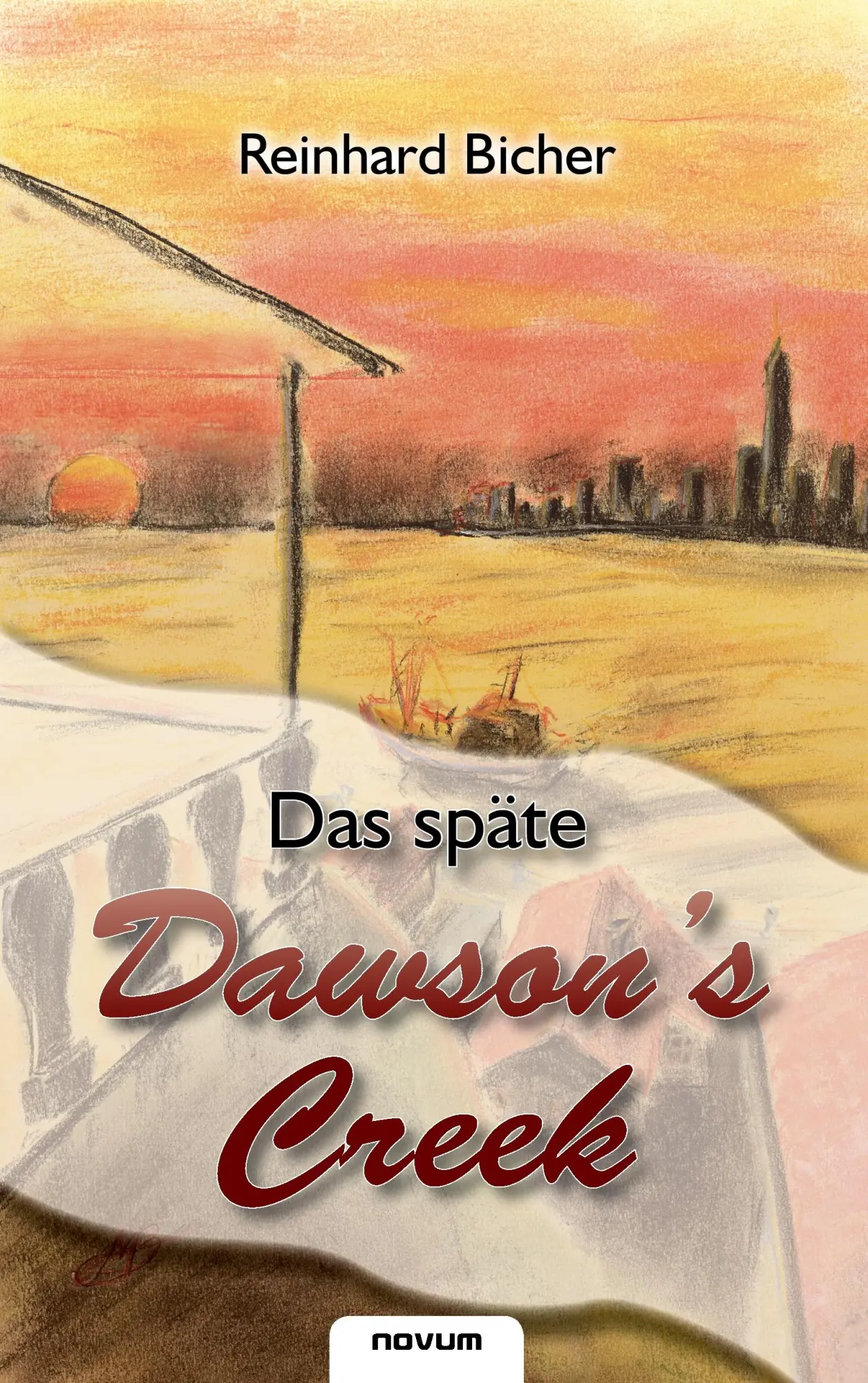 Cover: 9783850223584 | Das späte Dawson`s Creek | Reinhard Bicher | Taschenbuch | 236 S.