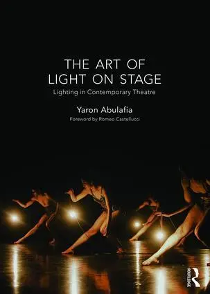 Taylor & Francis Art Of Light On Stage