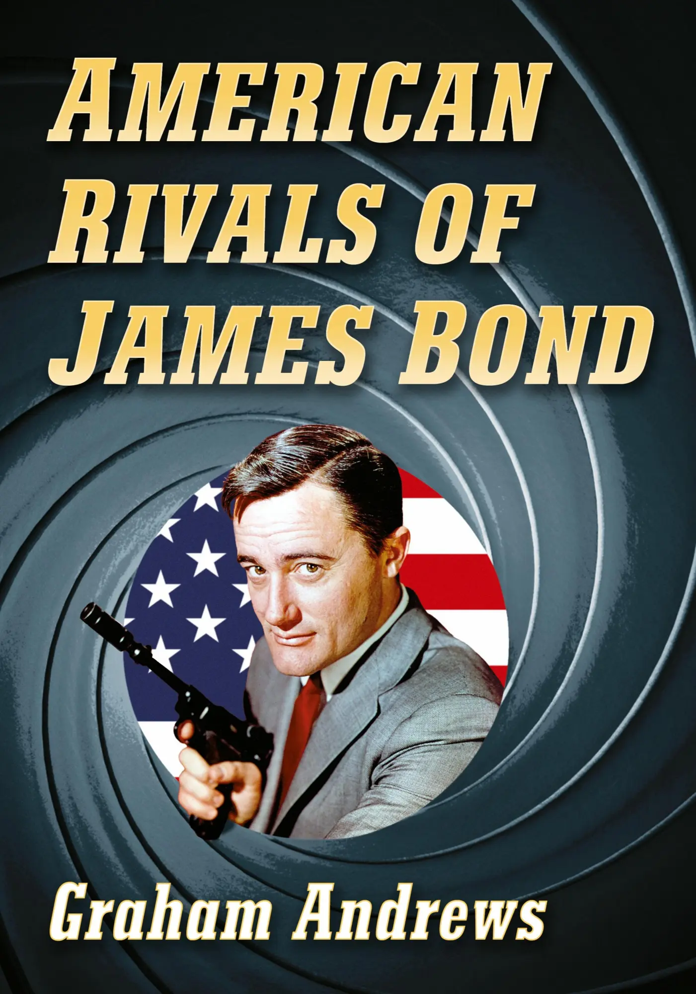 Cover: 9781476673684 | American Rivals of James Bond | Graham Andrews | Taschenbuch | 2023