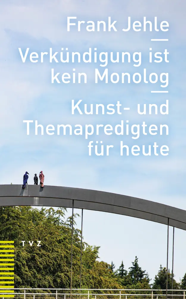 Cover: 9783290183684 | Verkündigung ist kein Monolog | Kunst- und Themapredigten für heute