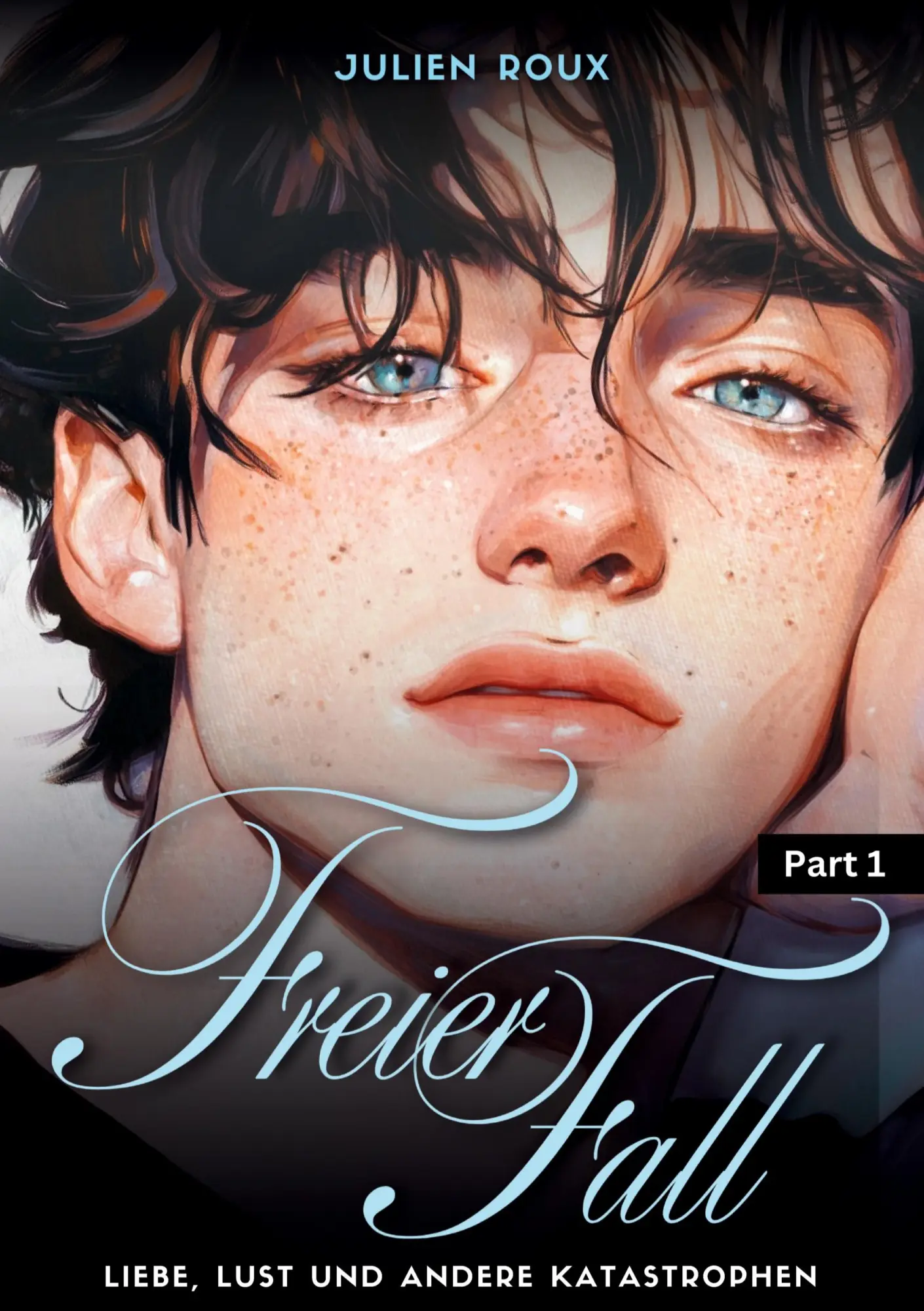 Cover: 9783384613684 | Freier Fall - Part 1 | Julien Roux | Taschenbuch | 400 S. | Deutsch