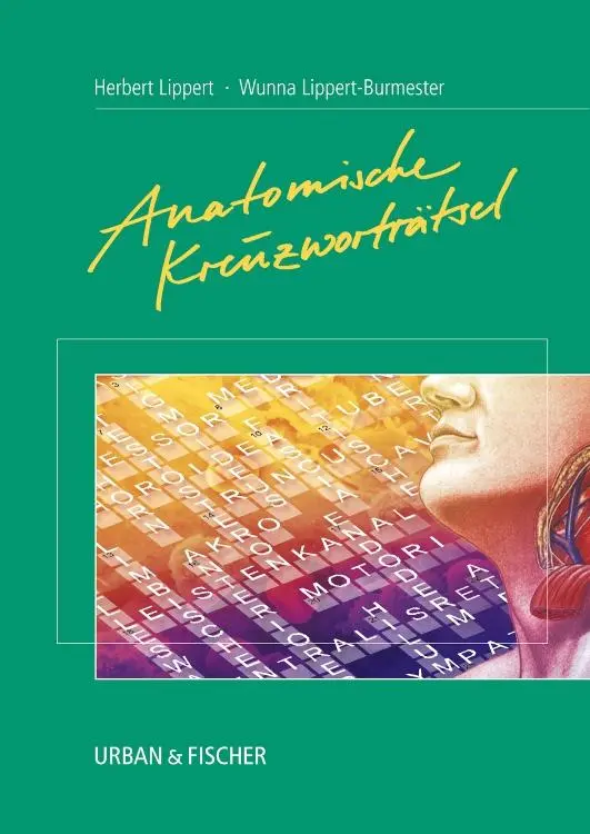Cover: 9783437313684 | Anatomische Kreuzworträtsel | Herbert Lippert | Taschenbuch | VI